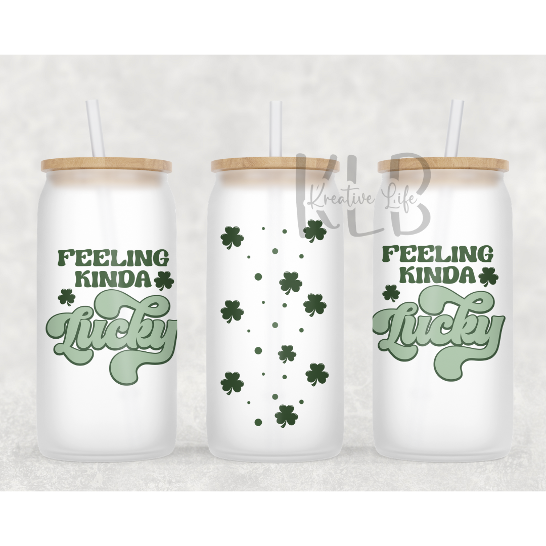Feeling Kinda Lucky 16oz Frosted Glass Can Tumbler | Embrace Good Fortune