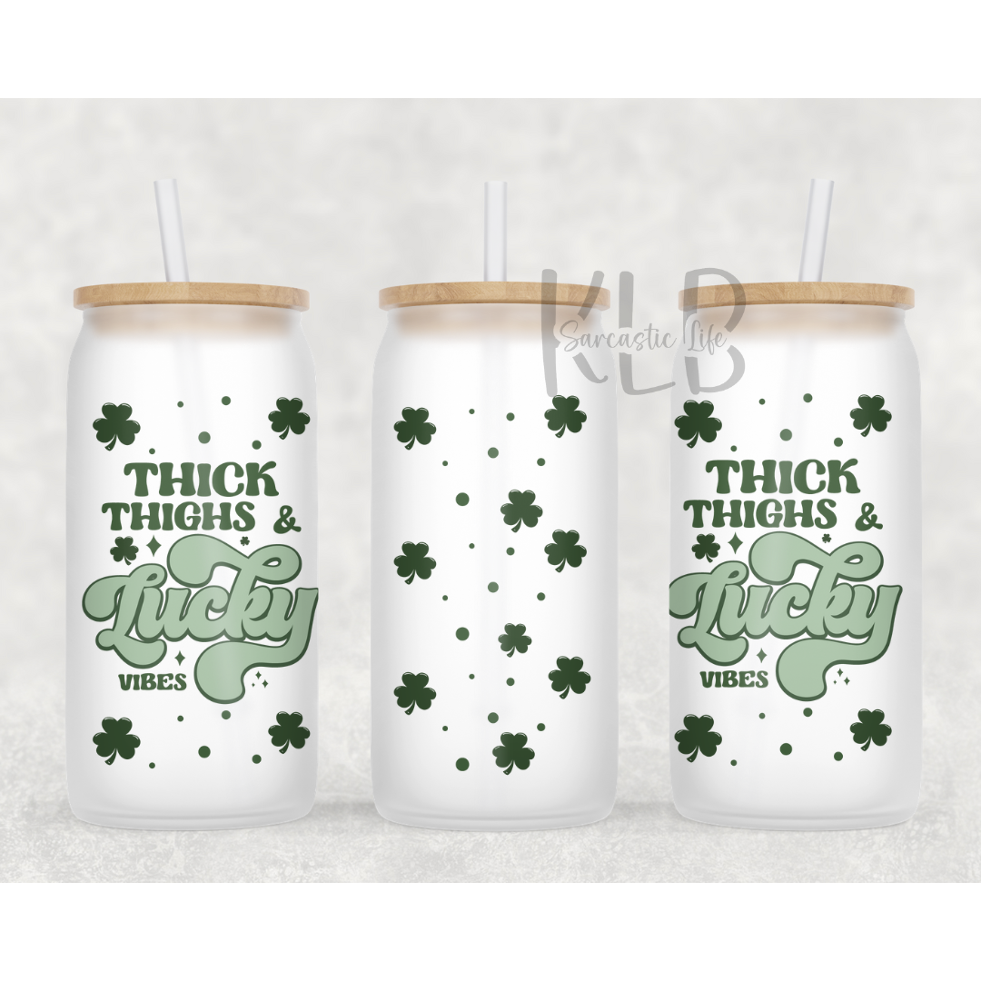 Thick Thighs & Lucky Vibes | 16oz Durable Frosted Glass Can Tumbler | Shop Now