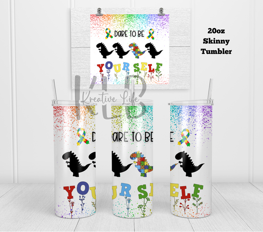 Dare to be Yourself | 20oz Stainless Steel Double-Wall Tumbler | Empowerment and Individuality