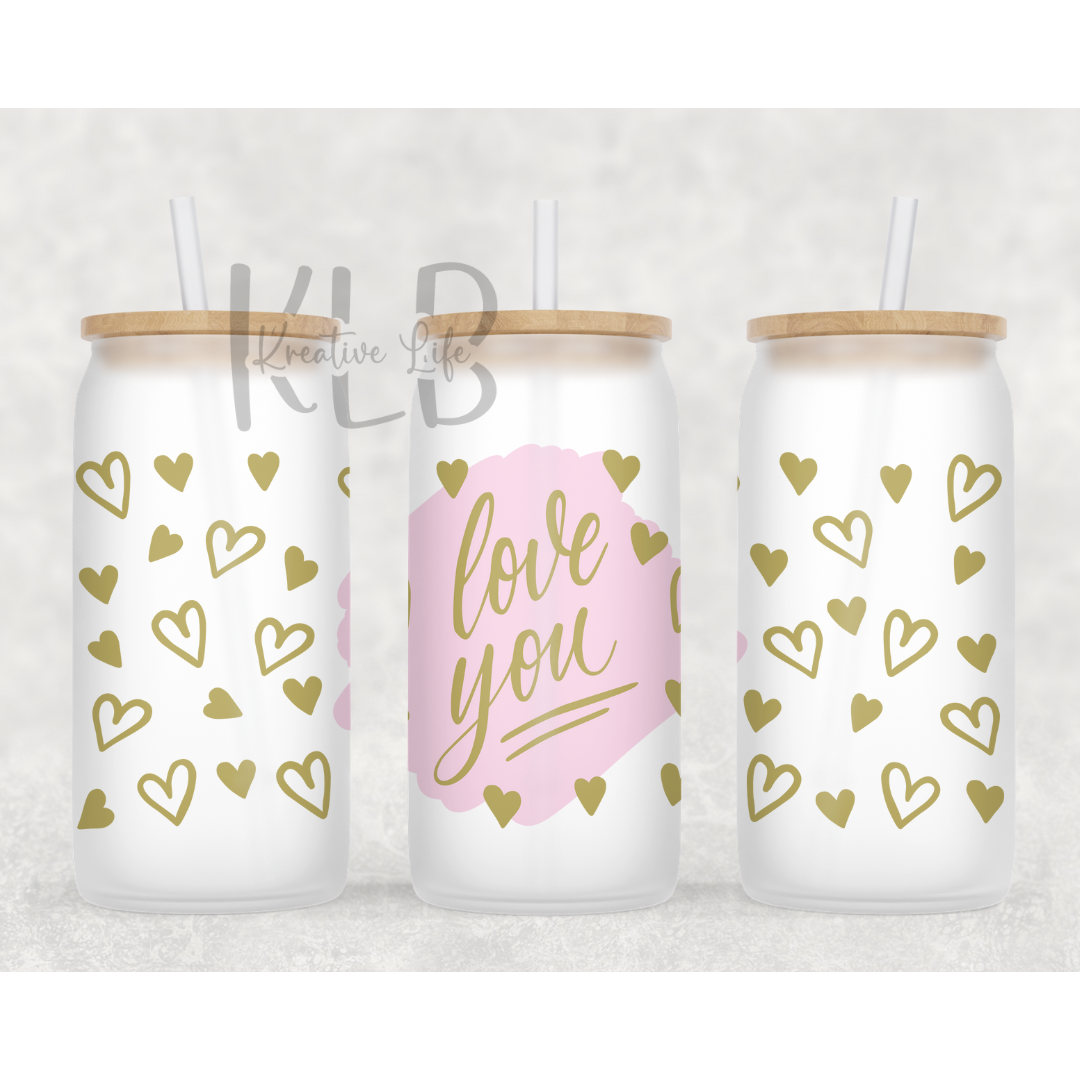 Love You... | 16oz Frosted Glass Can Tumbler | Shop Now